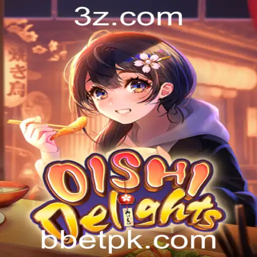 Explorando o Mundo de OishiDelights: Um Guia Completo para o Novo Jogo Sensação